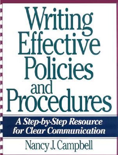 Writing Effective Policies and Procedures: A Step-by-Step Resource for Clear Communication