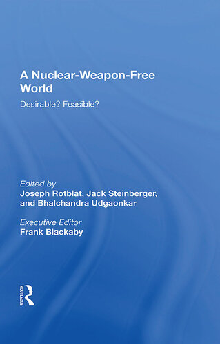 Towards a Nuclear-Weapon-Free World: Proceedings of the Forty-Fifth Pugwash Conference on Science and World Affairs Hiroshima, Japan 23-29 July, 1995