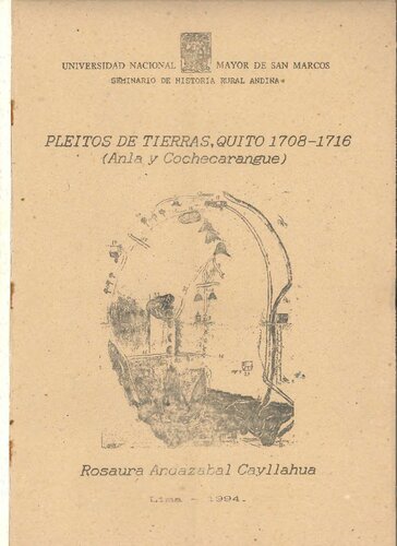 Pleitos de tierras, Quito 1708-1716 (Anla y Cochecarangue)