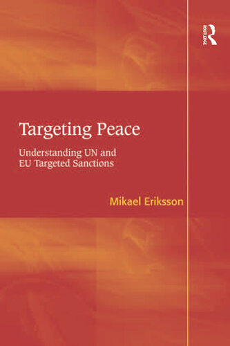 Targeting Peace: Understanding UN and EU Targeted Sanctions