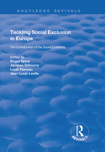 Tackling Social Exclusion in Europe: The Contribution of the Social Economy