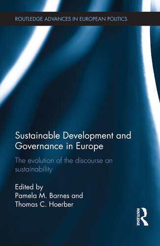 Sustainable Development and Governance in Europe: The Evolution of the Discourse on Sustainability