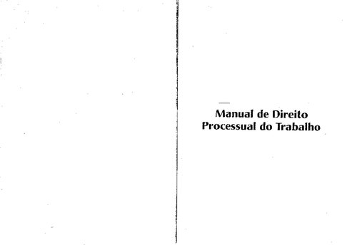 Manual de Direito Processual do Trabalho - de acordo com o novo CPC, reforma trabalhista - lei n. 13.467/2017 e a MP n. 808/2017