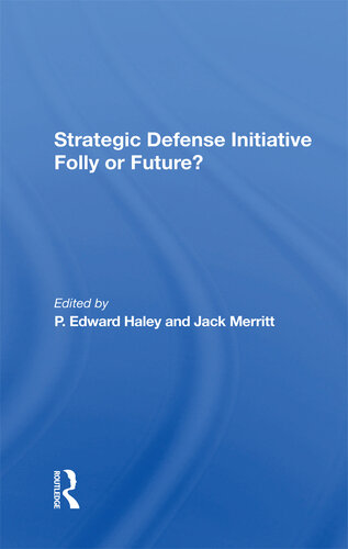 Strategic Defense Initiative: Folly or Future?