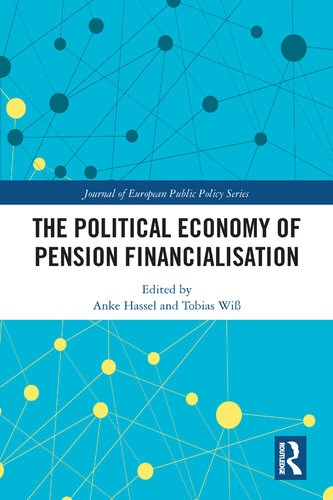 The Political Economy of Pension Financialisation: Public Policy Responses to the Crisis