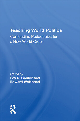 Teaching World Politics: Contending Pedagogies for a New World Order