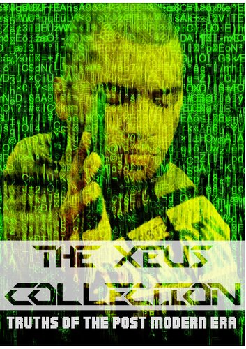 The Xeus Collection - Truths of the Post Modern Era