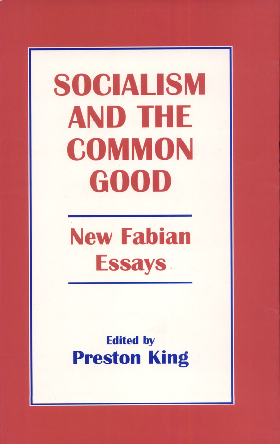 Socialism and the Common Good: New Fabian Essays