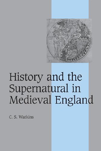 History And The Supernatural In Medieval England