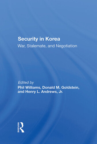 Security in Korea: War, Stalemate, and Negotiation