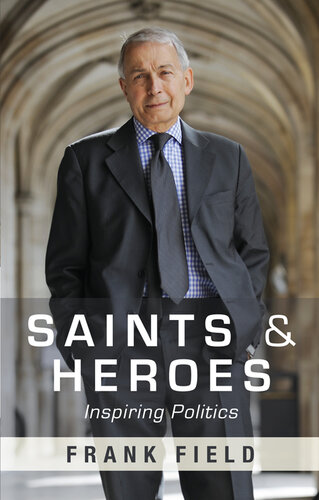 Saints and Heroes: Inspiring Politics