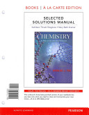 Selected Solutions Manual for Chemistry: A Molecular Approach, Books a la Carte Edition