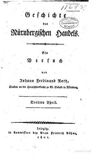 Geschichte des Nürnbergischen Handels : Ein Versuch