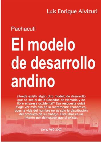 Pachacuti: El modelo de desarrollo andino