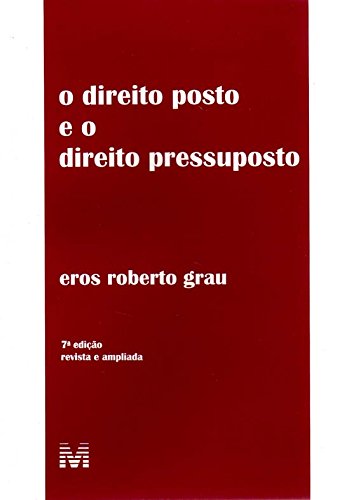 Direito Posto E O Direito Pressuposto