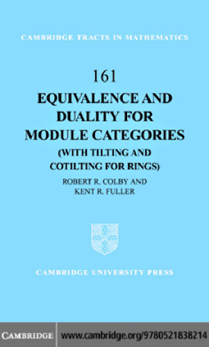 Equivalence and duality for module categories: with tilting and cotilting for rings