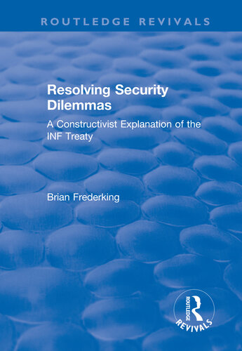 Resolving Security Dilemmas: A Constructivist Explanation of the INF Treaty