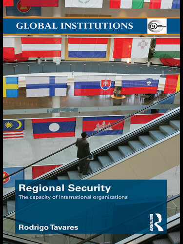 Regional Security: The Capacity of International Organizations