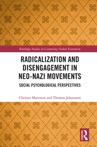 Radicalization and Disengagement in Neo-Nazi Movements: Social Psychology Perspective