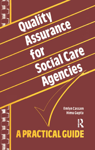 Quality Assurance for Social Care Agencies: A Practical Guide