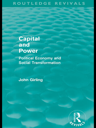 Capital and Power: Political Economy and Social Transformation