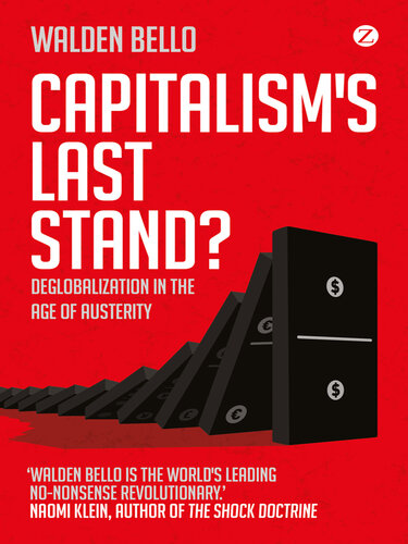 Capitalism's Last Stand?: Deglobalization in the Age of Austerity