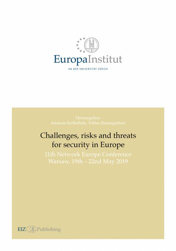 Challenges, Risks and Threats for Security in Europe: 11th Network Europe Conference Warsaw 19th - 22nd May 2019