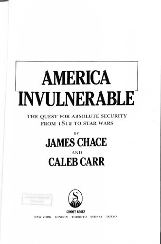 America Invulnerable. The Quest for Absolute Security from 1812 to Star Wars