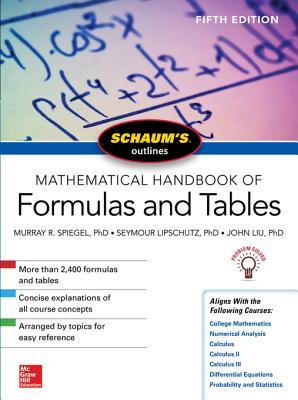 Schaum's Outline of Mathematical Handbook of Formulas and Tables