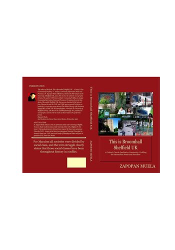 This is Broomhall, Sheffield, UK: A Critical, Class & Qualitative Community Profiling to Analyse Community Information Needs, and Providers