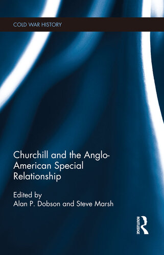 Churchill and the Anglo-American Special Relationship