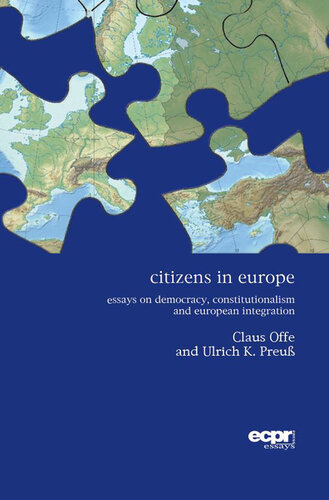 Citizens in Europe: Essays on Democracy, Constitutionalism and European Integration