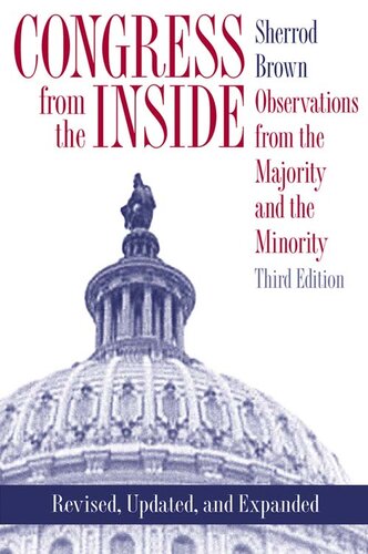 Congress From the Inside: Observations From the Majority and the Minority