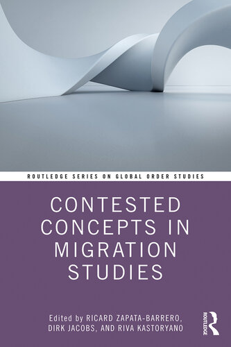 Contested Concepts in Migration Studies