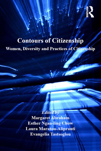 Contours of Citizenship: Women, Diversity and Practices of Citizenship