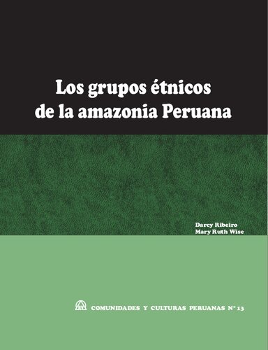 Los grupos étnicos de la amazonía peruana