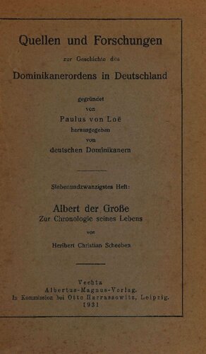 Albert der Große: Zur Chronologie seines Lebens