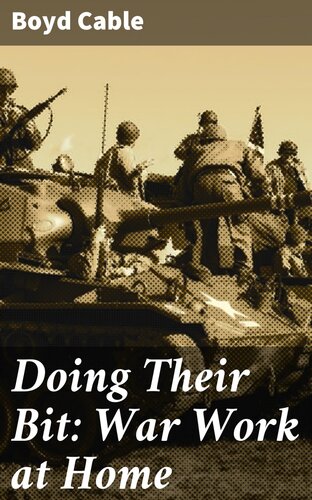 Doing Their Bit: War Work at Home