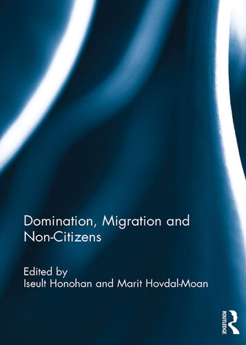 Domination, Migration and Non-Citizens