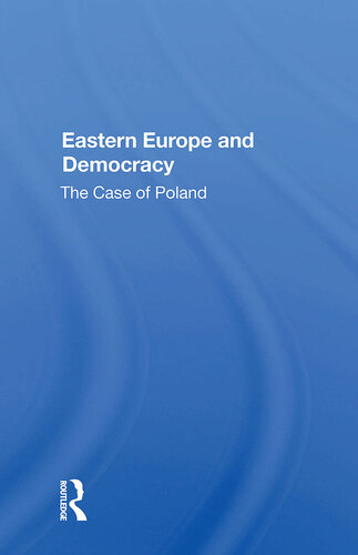 Eastern Europe and Democracy: The Case of Poland