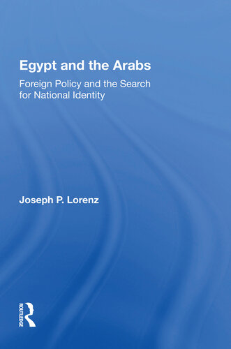 Egypt and the Arabs: Foreign Policy and the Search for National Identity