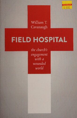 Field Hospital - Church's Engagement with Wounded World