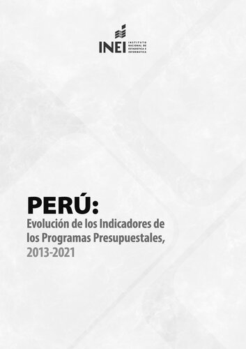 Perú: Evolución de los indicadores de los programas presupuestales, 2013-2021