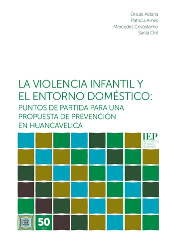 La violencia infantil y el entorno doméstico: puntos de partida para una propuesta de prevención en Huancavelica