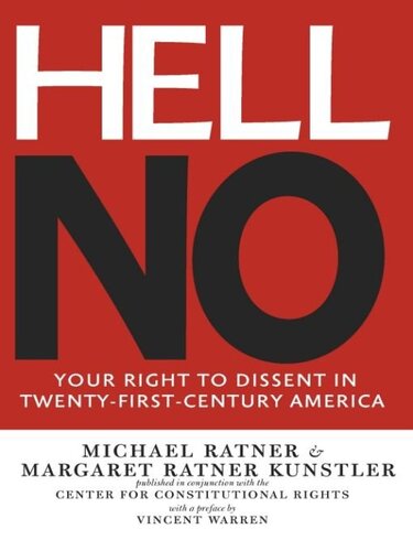 Hell No: Your Right to Dissent in Twenty-First-Century America