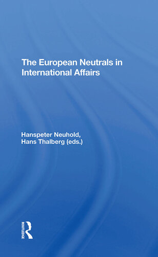 The European Neutrals in International Affairs