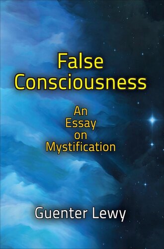 False Consciousness: An Essay on Mystification