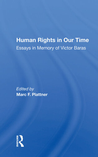 Human Rights in Our Time: Essays in Memory of Victor Baras