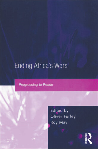 Ending Africa's Wars: Progressing to Peace