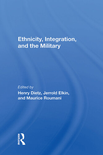 Ethnicity, Integration and the Military